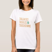 Tailgates-tackles en touchdowns t-shirt (Voorkant)