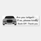Tailgating? Bumpersticker (Voorkant)