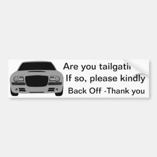 Tailgating? Bumpersticker