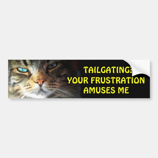 Tailgating? Je frustratie zorgt ervoor dat ik een  Bumpersticker (Voorkant)