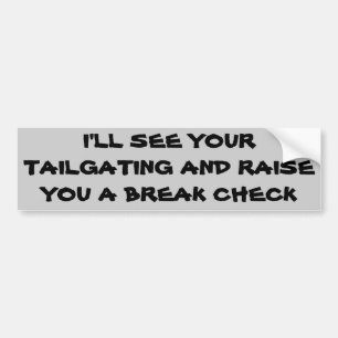 Tailgating Poker? Bumpersticker