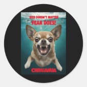 Taille ne ...la peur le fait! Autocollant (Devant)