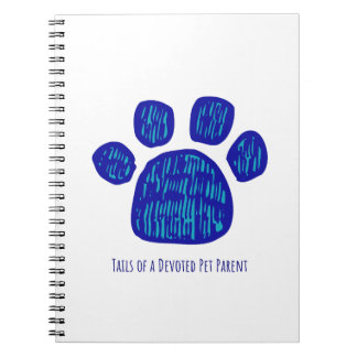 TAILS OF A DEVOTED PET PARENT NOTITIEBOEK