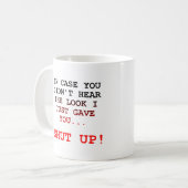 Tais-toi, Regarde Drôle Mug (Devant gauche)