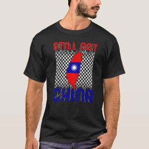 Taiwan is nog steeds niet China Vlag Kaart Steun C T-shirt