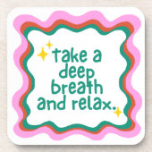 Take a Deep Breath and Relax  Bier Onderzetter (Voorkant)