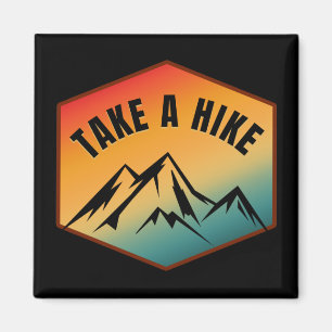 TAKE A HIKE MAGNEET