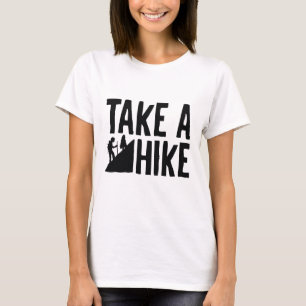Take A Hike T-shirt