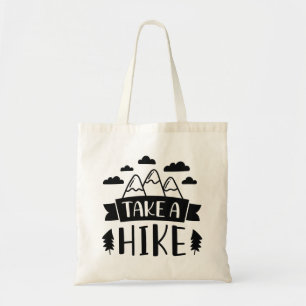 Take A Hike Tote Bag