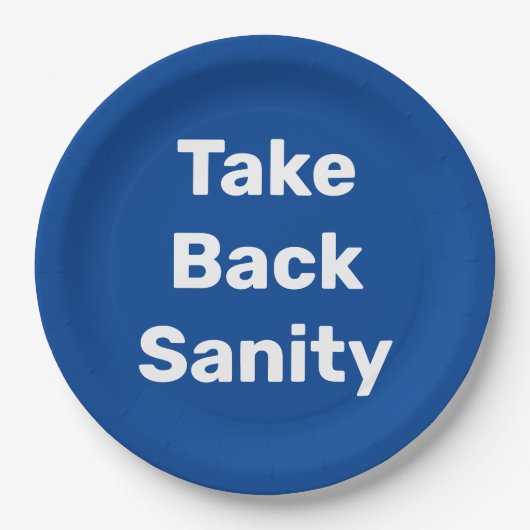 Take Back Sanity Papieren Bordje (Voorkant)