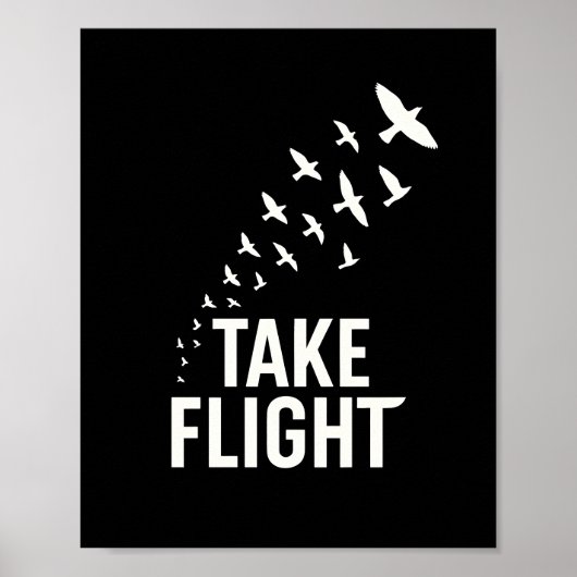 Take Flight Motivational Bird Design Poster (Voorkant)