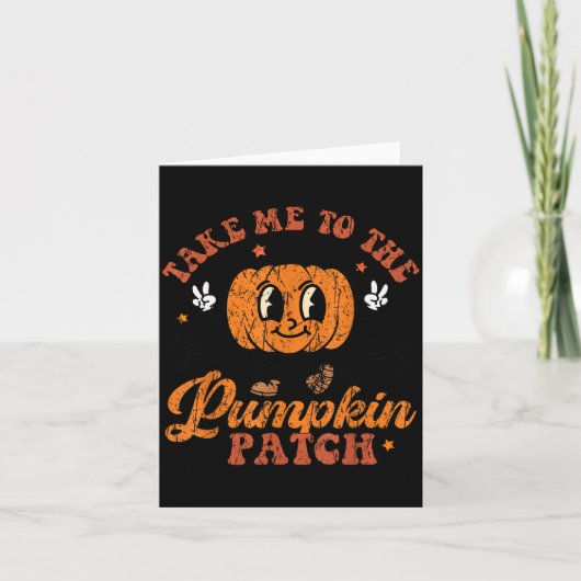 Take Me To The Pumpkin Patch Toddler Fall Pumpkin Kaart (Voorkant)