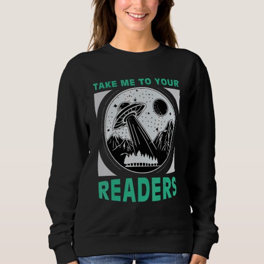 Take Me to Your Readers Alien Reading Book Nerd Sp Trui (Voorkant)