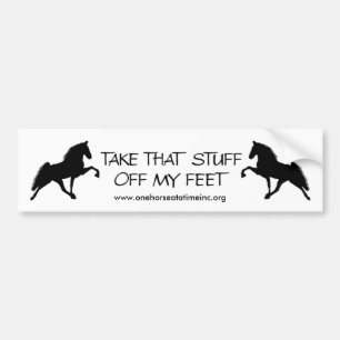 "take-that-dingen-off-my-foot" - Gepersonaliseerd Bumpersticker