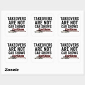 Takeovers Are Not Car Shows Stickers (Feuille)