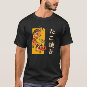 Takoyaki Octopus Balls Japan Foodie Stree T-shirt