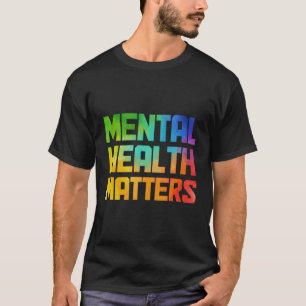 Tal Health Matters Tal Health Awareness Maand T-shirt