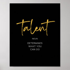 Talent Inspirerend Citaat Poster