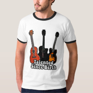 Talented since birth t-shirt
