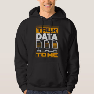 Talk Data To Me Network Admin Hoodie
