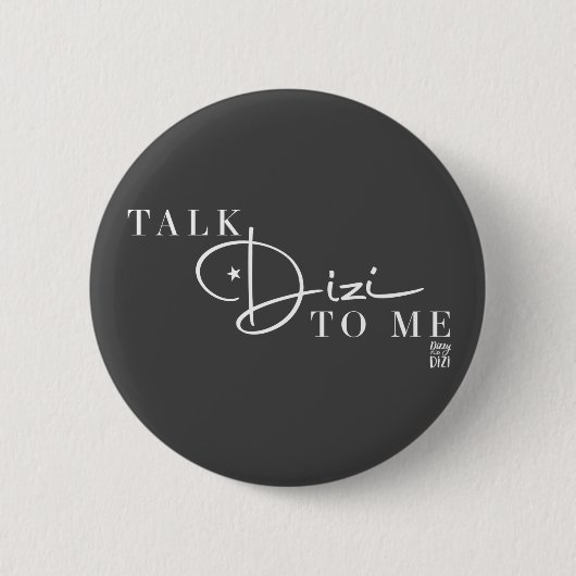 Talk Dizi Script Grey Button (Voorkant)