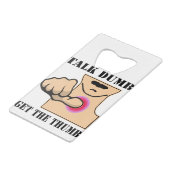 Talk Dumb Obtenez Le Pouce #USAPatriotGraphics © (Dos Angle)