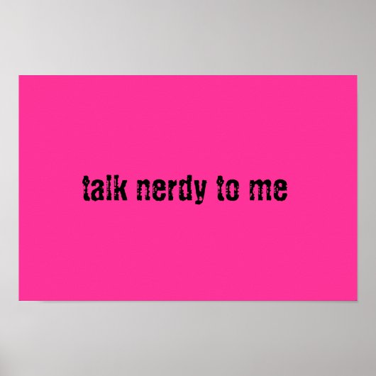 Talk Nerdy Poster (Voorkant)