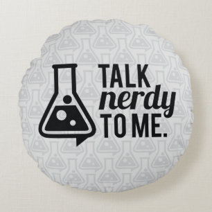 Talk Nerdy Rond Kussen