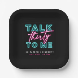 Talk Thirty To Me Dirty 30th Neon Blue & Pink Papieren Bordje