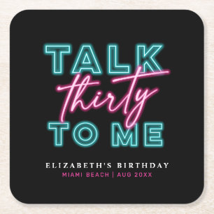 Talk Thirty To Me Dirty 30th Neon Blue & Pink Vierkante Kartonnen Onderzetter