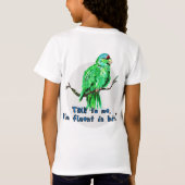 "Talk to me, I'm fluent in bird." Parrot T-Shirt  (Dos)