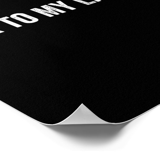 Talk To My Lawyer Funny Poster (Hoek)