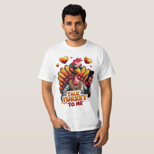 Talk Turkey to Me – Funny Cool Turkey Thanksgiving T-shirt (Voorkant volledig)