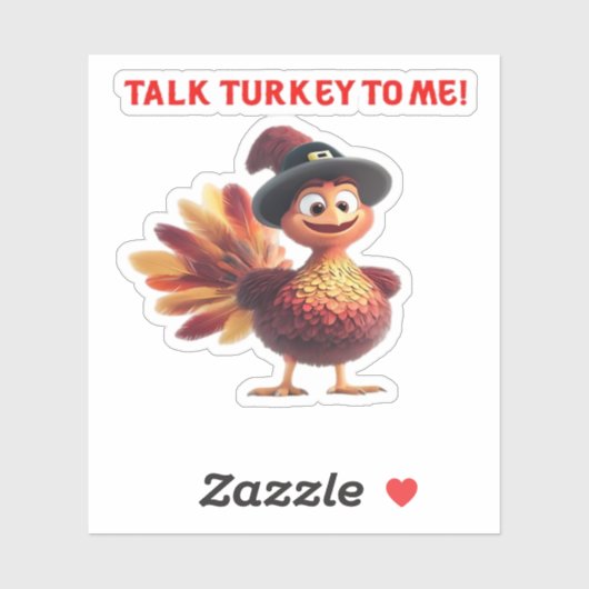 Talk Turkey To Me Funny Thanksgiving Design Classi Sticker (Vel)