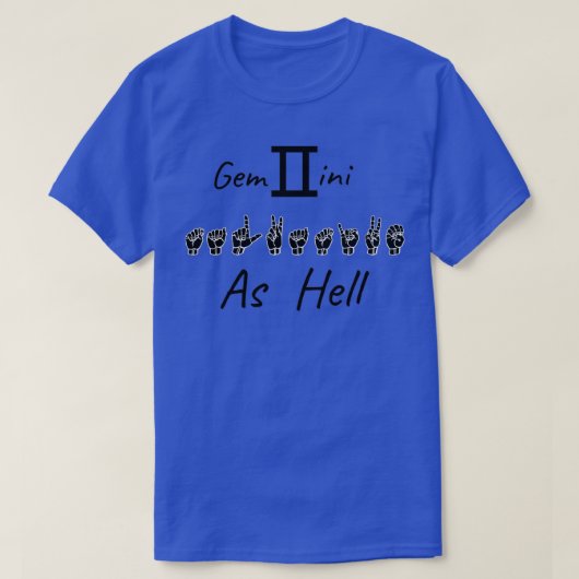 TALKATIVE AS HELL GEMINI ASL Sign Language Design T-shirt (Design voorkant)