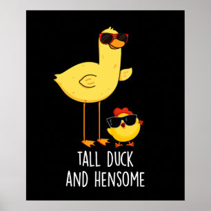 Tall Duck en Hensome Funny Animal Pun Dark BG Poster