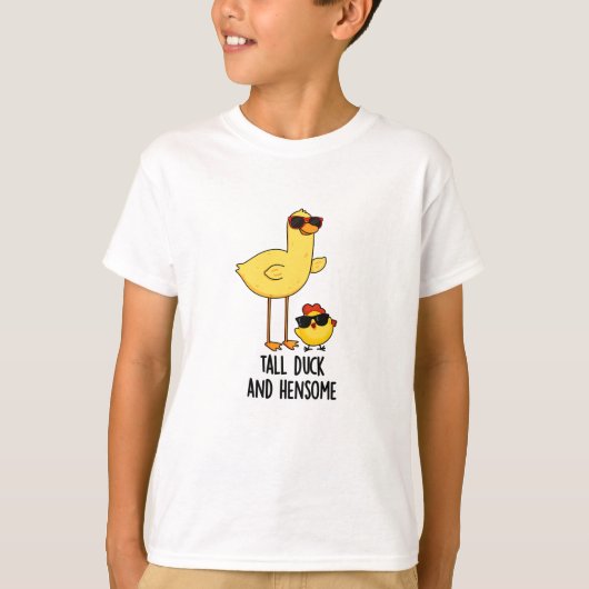 Tall Duck en Hensome Funny Animal Pun T-shirt (Voorkant)