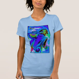 Tall Girl T-shirt