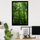 Tall Green Trees Poster #6183 (Thuiskantoor)