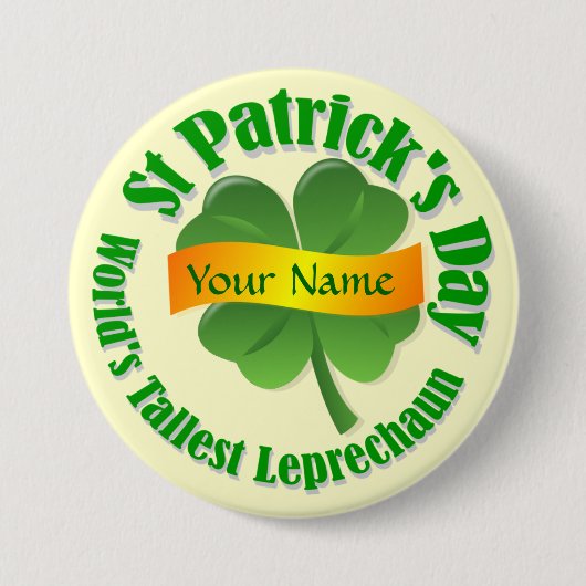 Tallest leprechaunSt Patrick's Ronde Button 7,6 Cm (Voorkant)