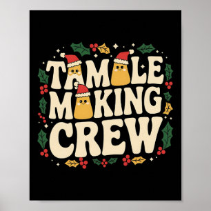 Tamale maakt crew Tamale seizoen grappig Mexicaans Poster