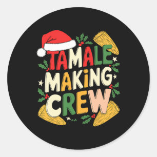 Tamale Making Crew Kerstgerechten Ronde Sticker