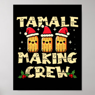 Tamale Making Crew Tamale Seizoen Leuk Mexicaans C Poster