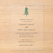 Tamara Pine Tree Modern Wedding Save the Date Acryl Uitnodigingen (Voorkant)