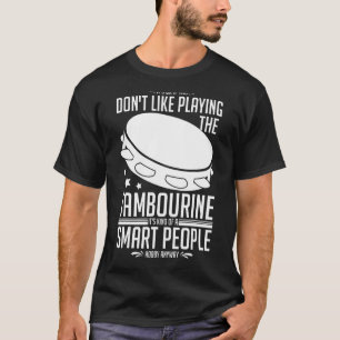 Tambourine Instrument Drum Player Music Beginner L T-shirt