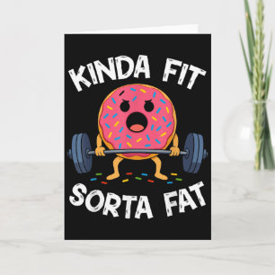 Tamelijk Fit Enigszins Vet - Grappige Gym Donut Ge Kaart