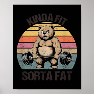 Tamelijk Fit Enigszins Vet - Grappige Gymbeer Gewi Poster