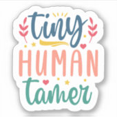 Tamer humain minuscule - Autocollants en vinyle ta (Devant)