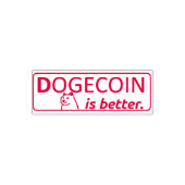 TAMPON AUTO-ENCREUR DOGECOIN IS BETTER STAMP, (Design)