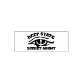 Tampon Auto-encreur Drôle "Deep State Secret Agent" (Design)